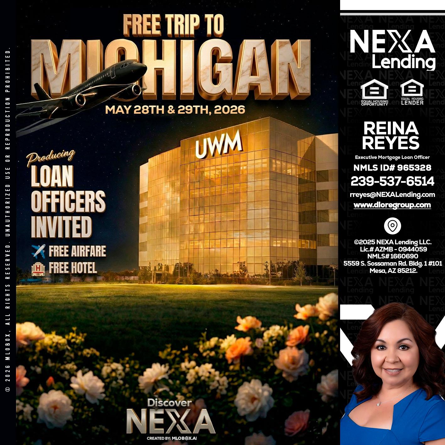 FREE TRIP - Reina Reyes -Executive Mortgage Loan Officer