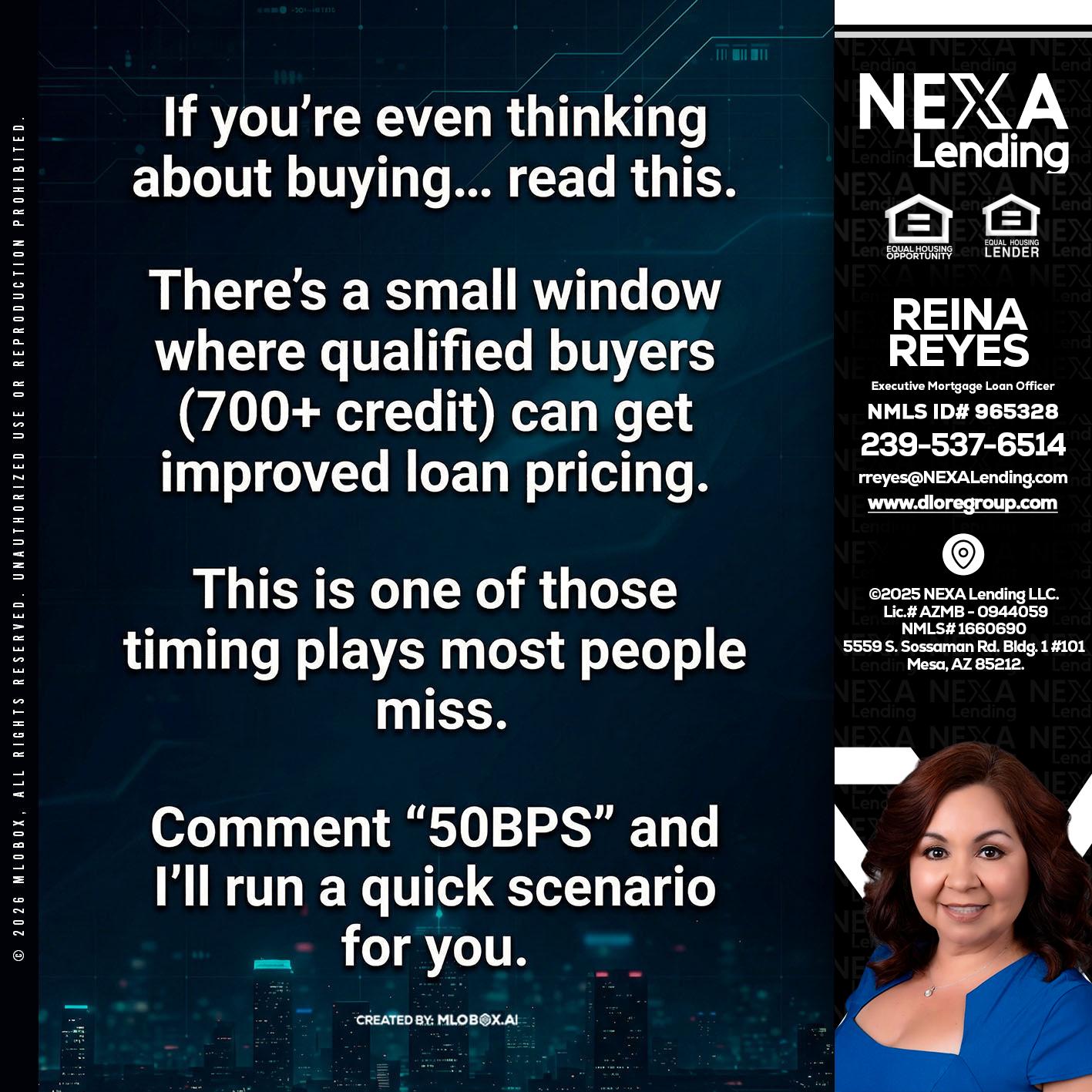 IF YOU EVER - Reina Reyes -Executive Mortgage Loan Officer