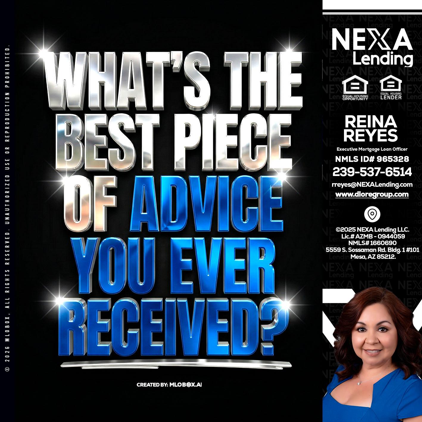 WHATS THE BEST - Reina Reyes -Executive Mortgage Loan Officer