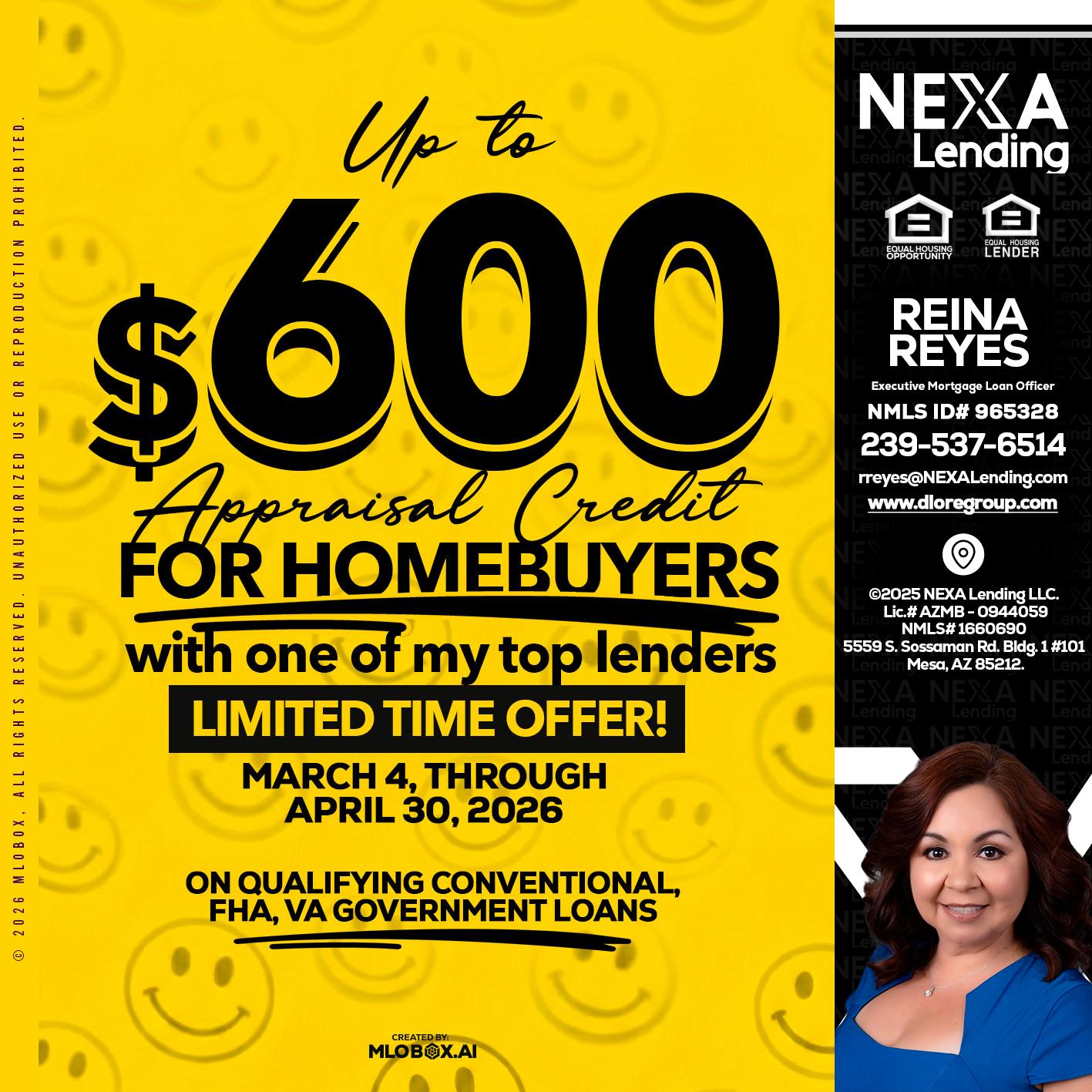 UP TO 600 - Reina Reyes -Executive Mortgage Loan Officer