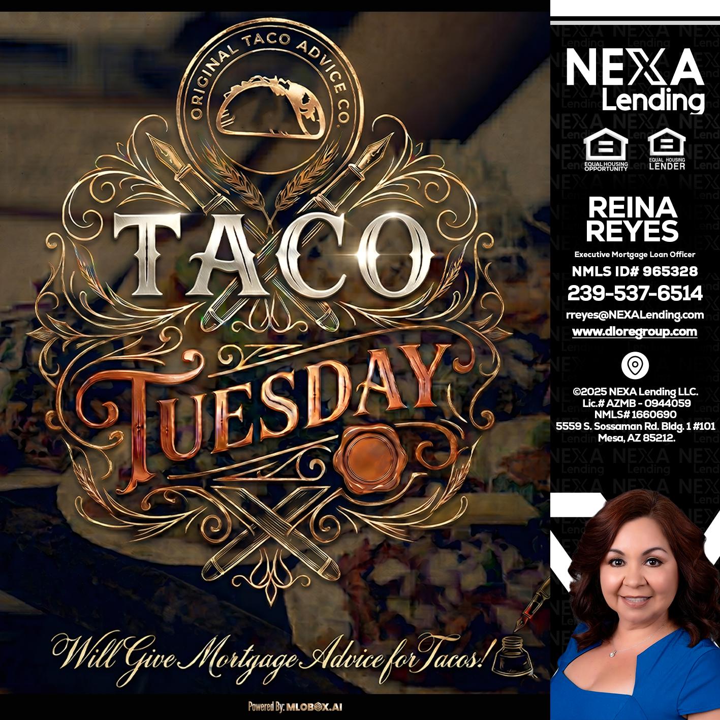 Taco Tuesday - Reina Reyes -Executive Mortgage Loan Officer