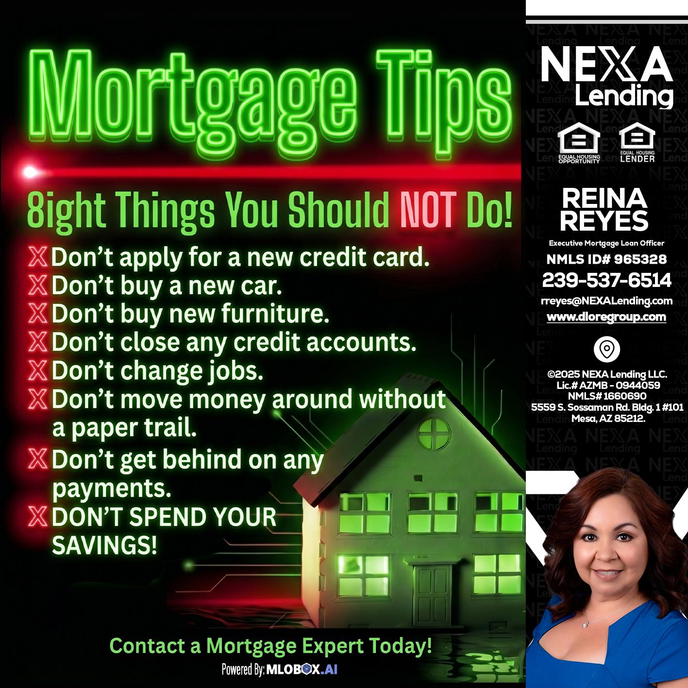 Mortgage Tips at your Door - Reina Reyes -Executive Mortgage Loan Officer