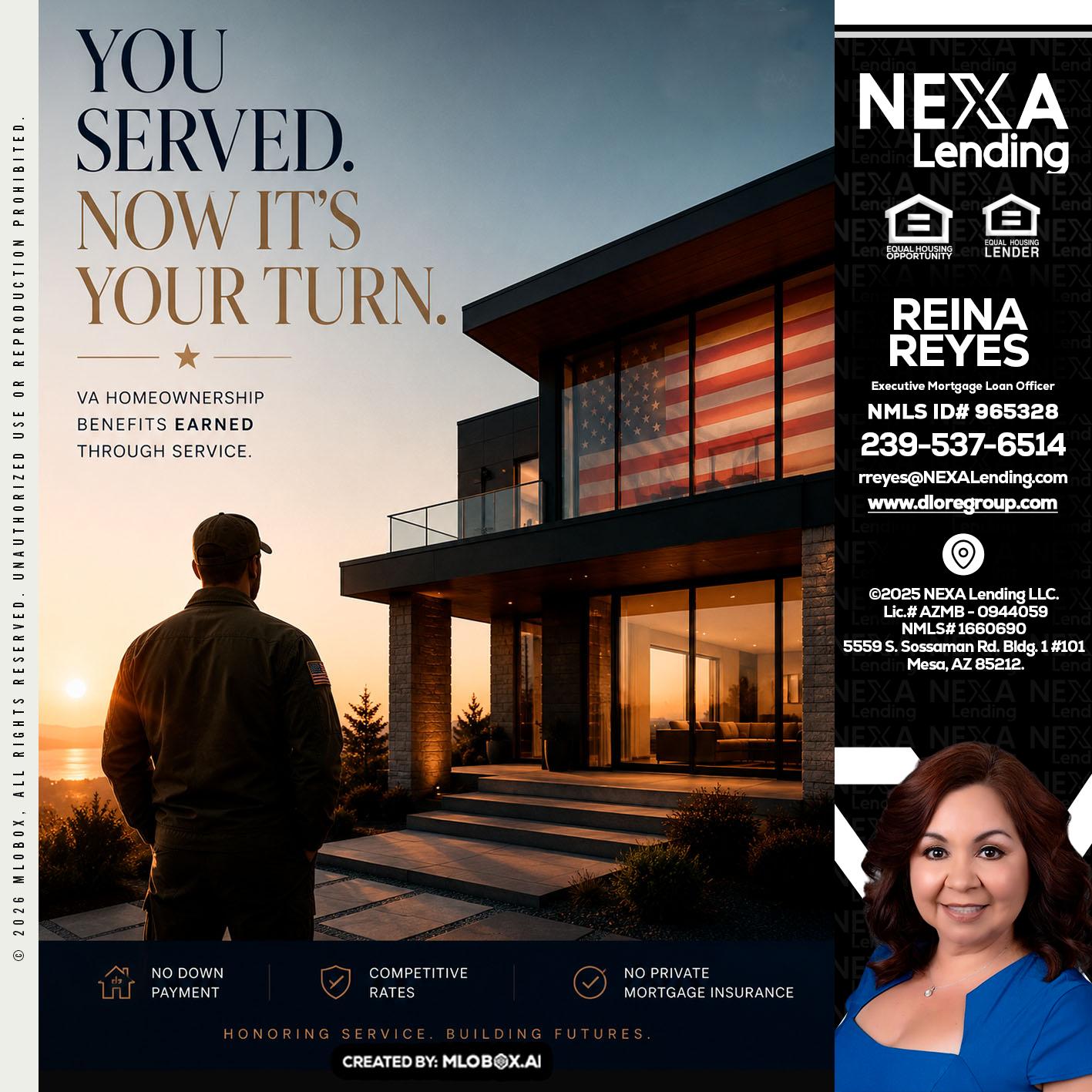 YOU SERVED - Reina Reyes -Executive Mortgage Loan Officer