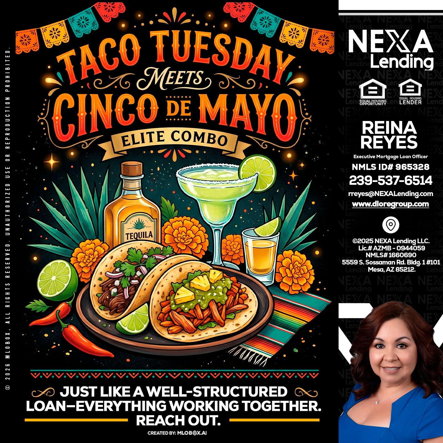 TACO TUESDAY - Reina Reyes -Executive Mortgage Loan Officer