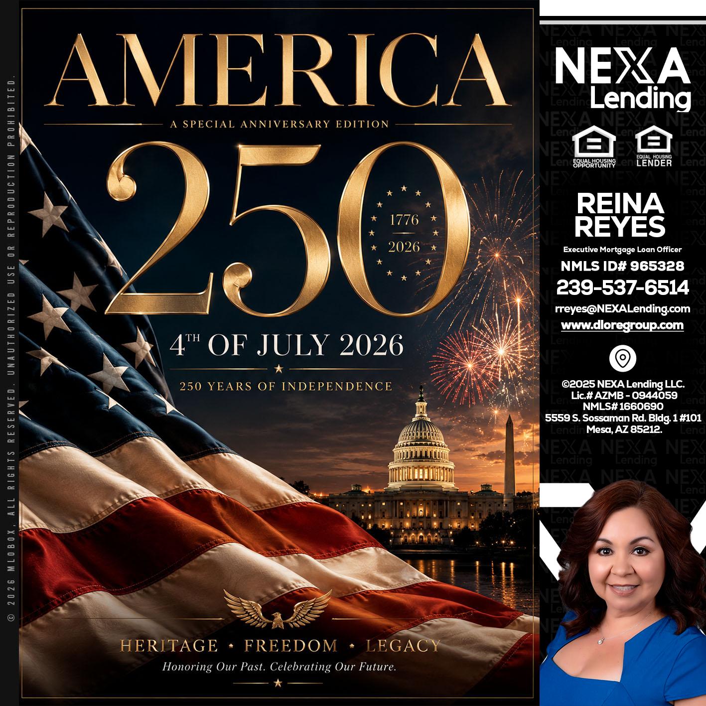 AMERICA 250 TH - Reina Reyes -Executive Mortgage Loan Officer