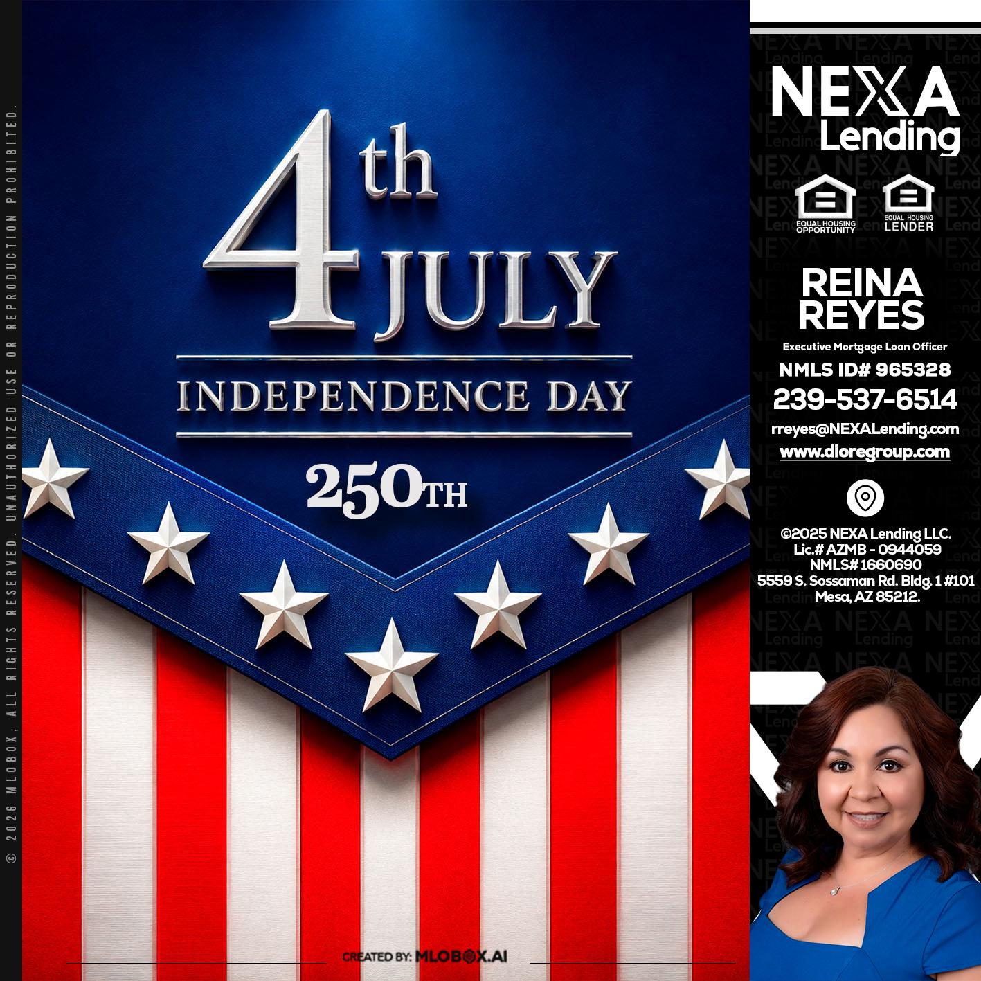 4th of july - Reina Reyes -Executive Mortgage Loan Officer