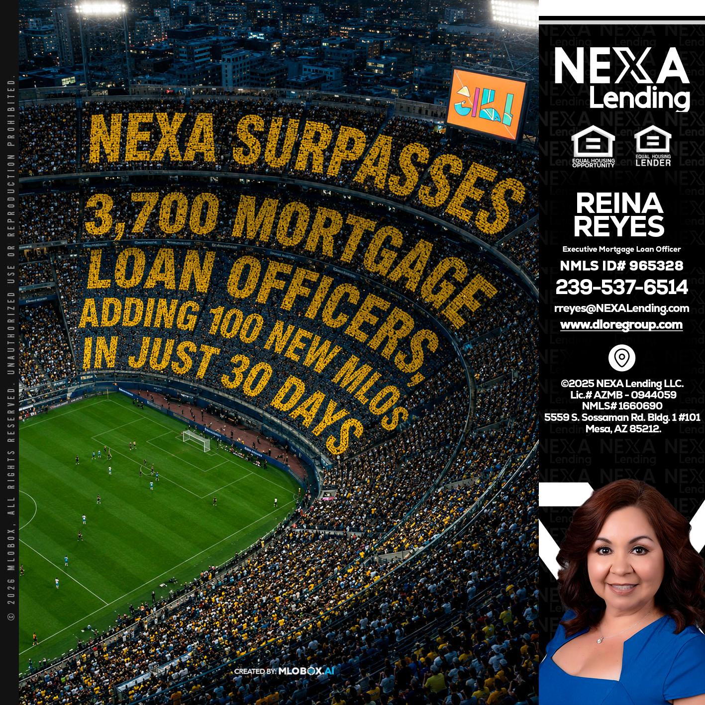 NEXA SURPASSES - Reina Reyes -Executive Mortgage Loan Officer