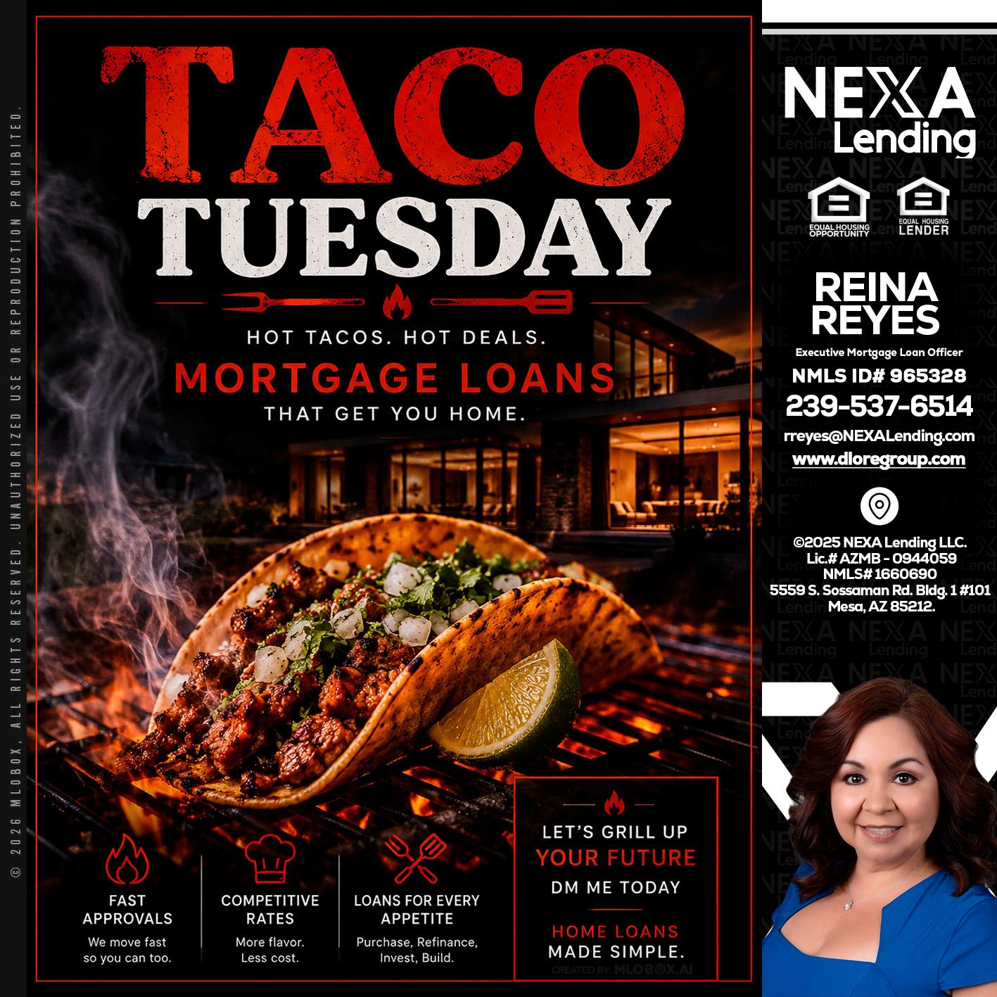 TACO TUESDAY - Reina Reyes -Executive Mortgage Loan Officer