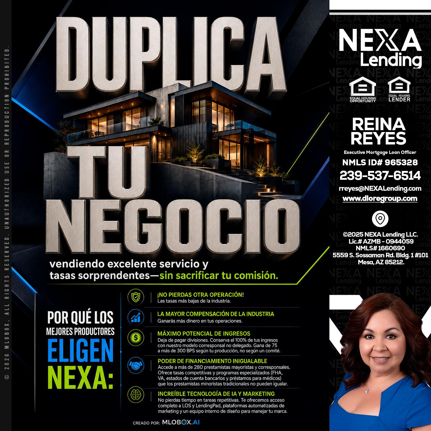 DUPLICA TU NEGOCIO - Reina Reyes -Executive Mortgage Loan Officer
