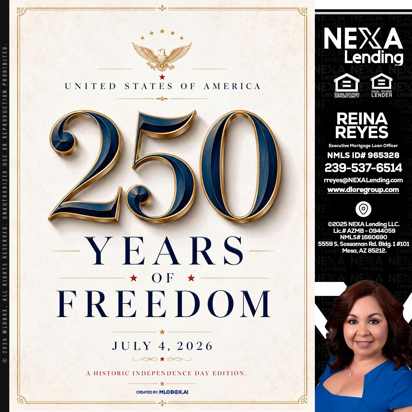 250 YEARS - Reina Reyes -Executive Mortgage Loan Officer