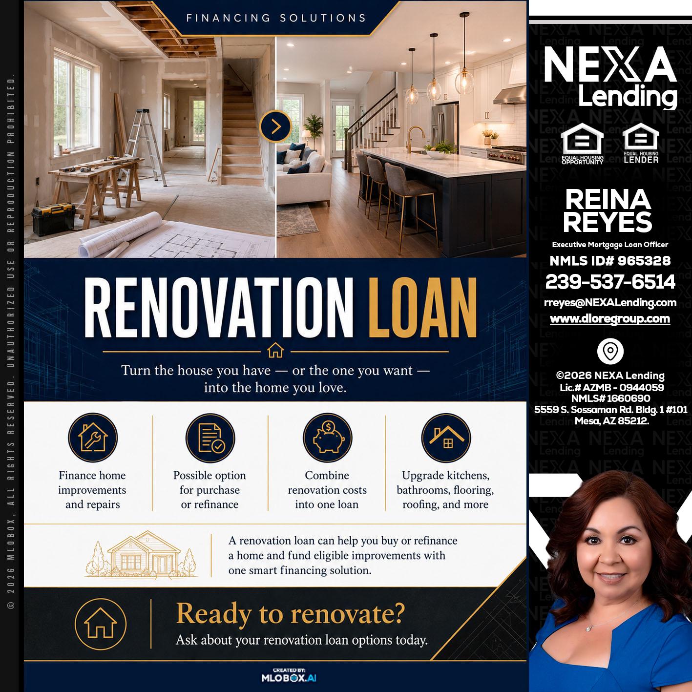 RENOVATION LOAN - Reina Reyes -Executive Mortgage Loan Officer