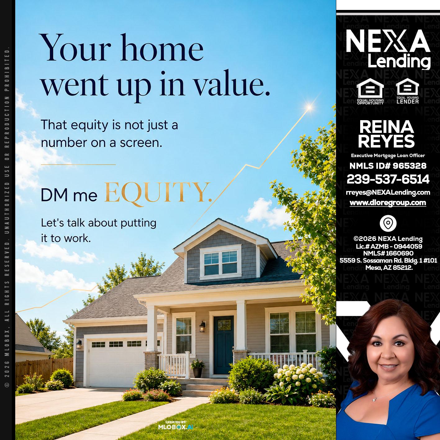 YOUR HOME - Reina Reyes -Executive Mortgage Loan Officer