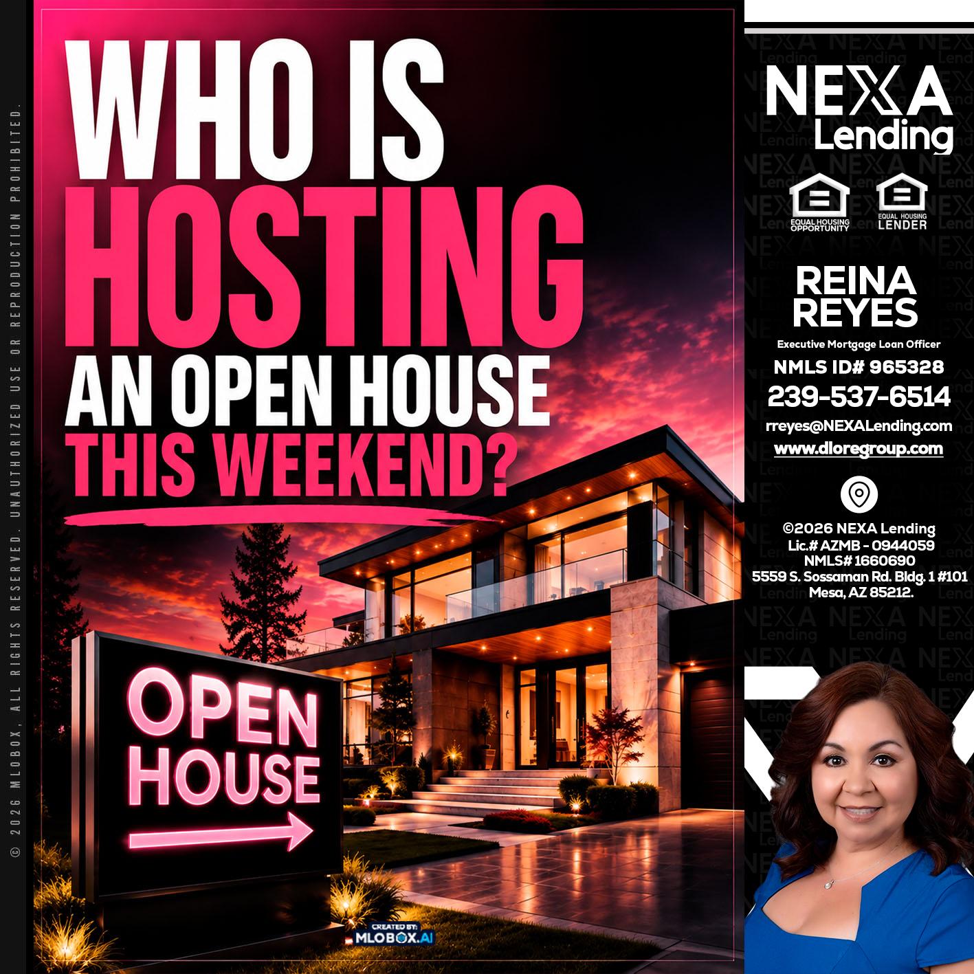 who's is hosting - Reina Reyes -Executive Mortgage Loan Officer
