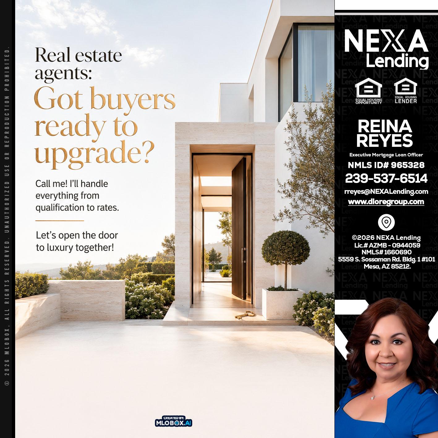 REAL ESTATE AGENTS - Reina Reyes -Executive Mortgage Loan Officer