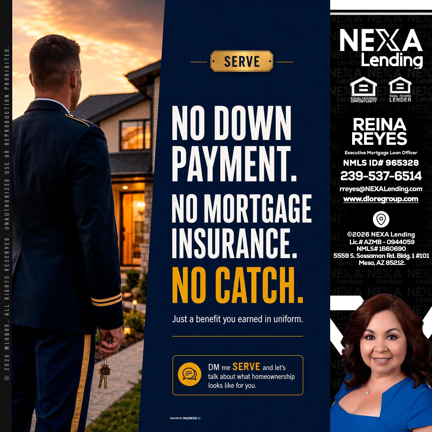 NO DOWN PAYMENT - Reina Reyes -Executive Mortgage Loan Officer